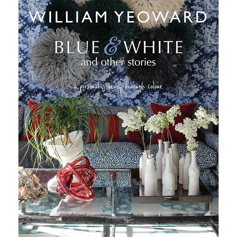 William Yeoward: Blue and White and Other Stories Синий Белый в Твери | Loft Concept 