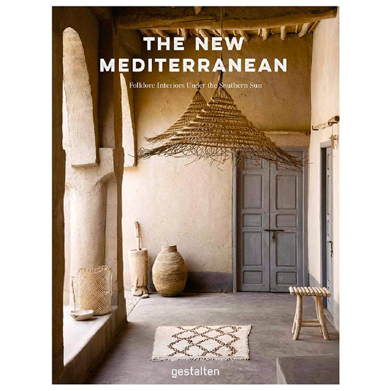 The New Mediterranean: Homes and Interiors under the Southern Sun The New Mediterranean: Homes and Interiors under the Southern Sun в Твери | Loft Concept