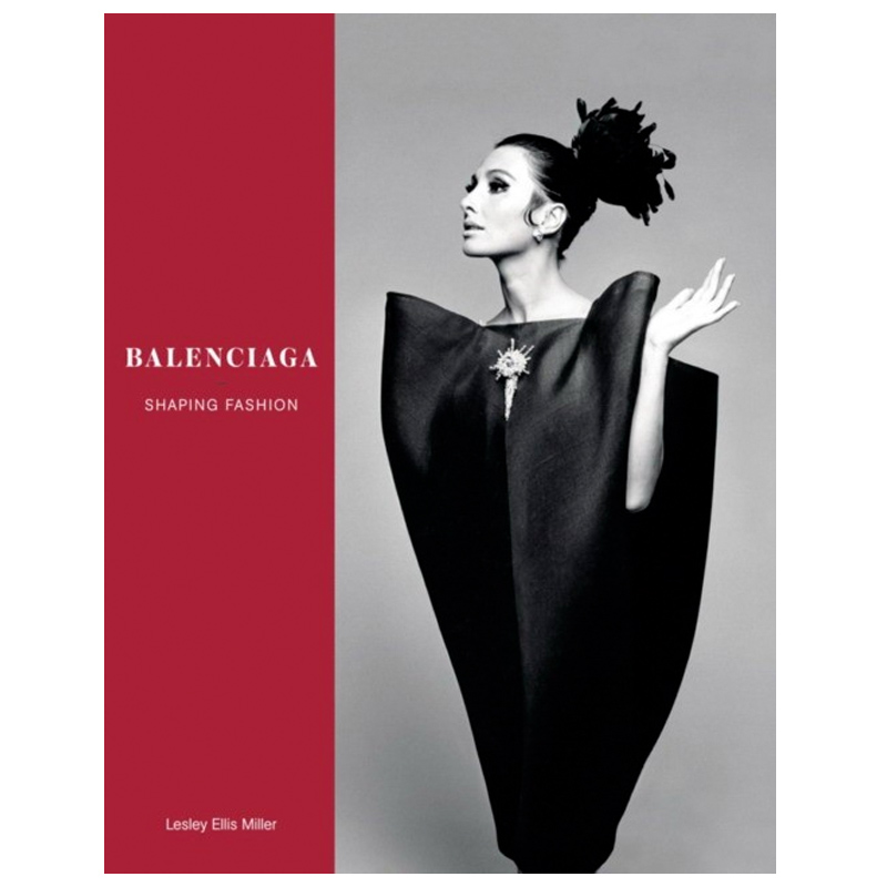 Balenciaga: Shaping Fashion Balenciaga: Shaping Fashion в Твери | Loft Concept