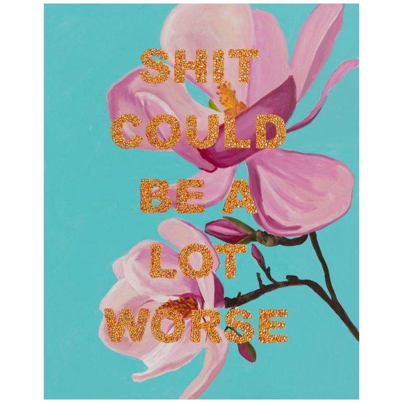 Картина Shit Could Be a Lot Worse Мульти Картина Shit Could Be a Lot Worse Мульти в Твери | Loft Concept