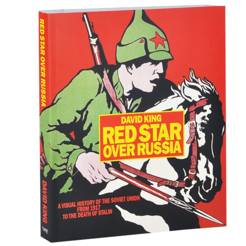 Книга Red Star Over Russia David King Книга Red Star Over Russia David King в Твери | Loft Concept
