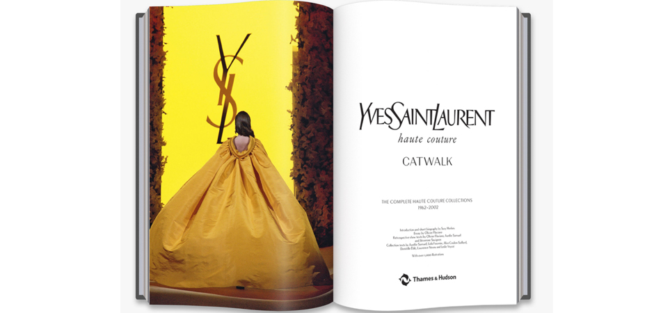 Книга YVES SAINT LAURENT CATWALK: THE COMPLETE HAUTE COUTURE COLLECTIONS 1962-2002 - Loft-Concept в Твери