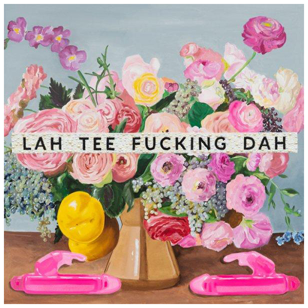 Картина Lah Tee Fucking Dah Мульти Картина Lah Tee Fucking Dah Мульти в Твери | Loft Concept