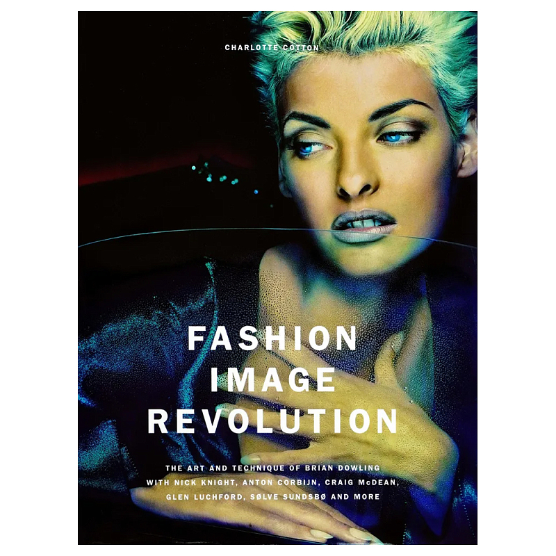 Книга Fashion Image Revolution Книга Fashion Image Revolution в Твери | Loft Concept