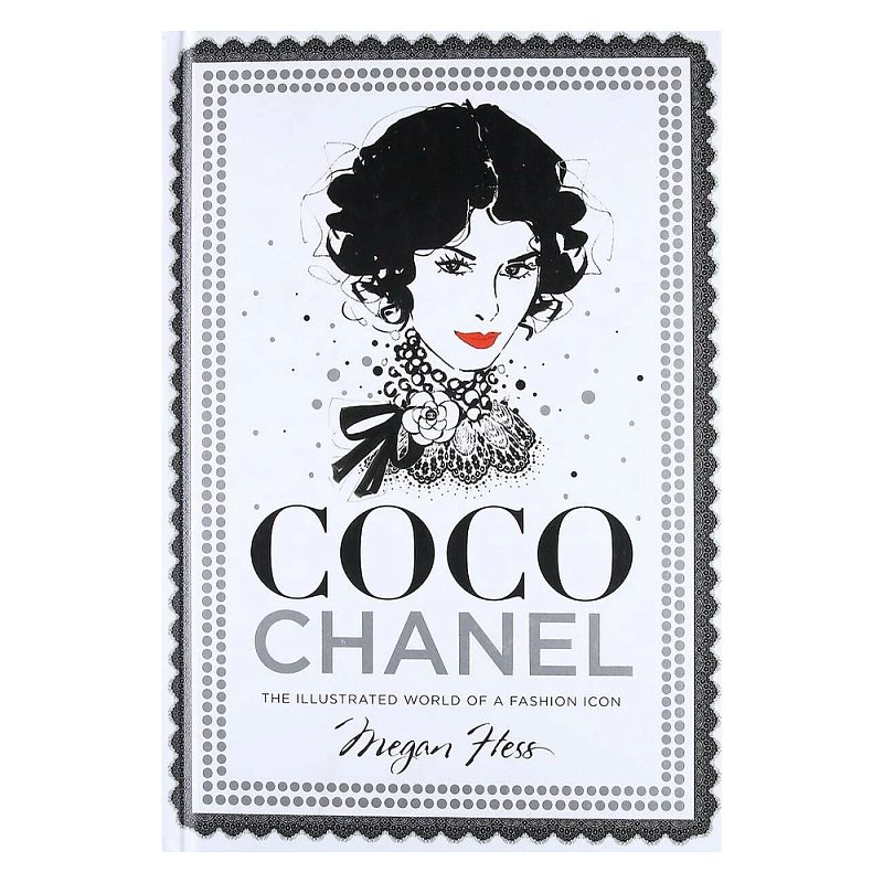 Megan Hess. Coco Chanel: The Illustrated World of a Fashion Icon  в Твери | Loft Concept 