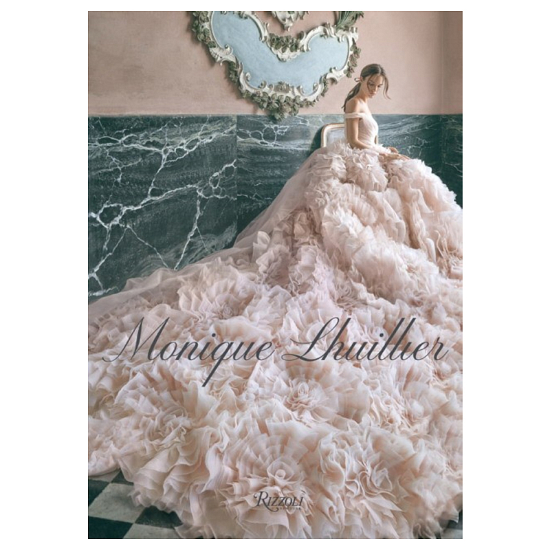 Книга Monique Lhuillier: Dreaming of Fashion and Glamour Lhuillier Monique Книга Monique Lhuillier: Dreaming of Fashion and Glamour Lhuillier Monique в Твери | Loft Concept