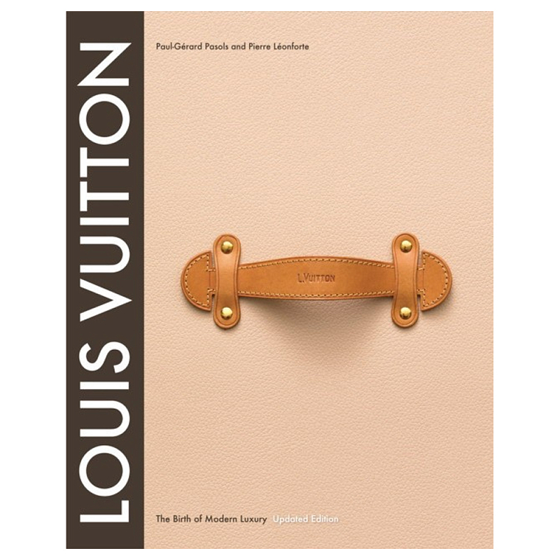 Книга Louis Vuitton: the birth of modern luxury Louis Vuitton Книга Louis Vuitton: the birth of modern luxury Louis Vuitton в Твери | Loft Concept