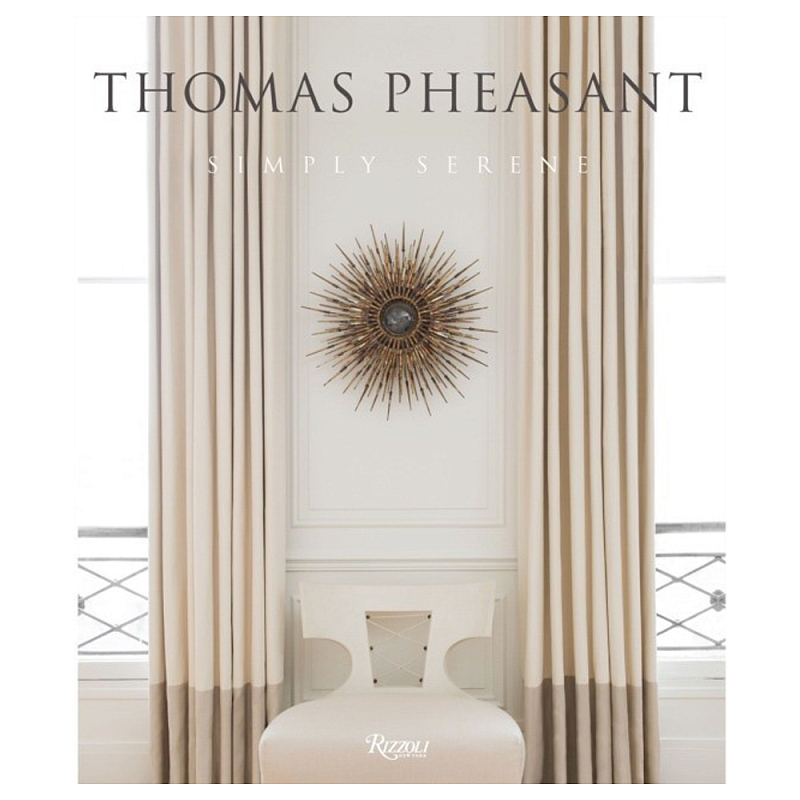 Книга Thomas Pheasant Simply Serene Книга Thomas Pheasant Simply Serene в Твери | Loft Concept