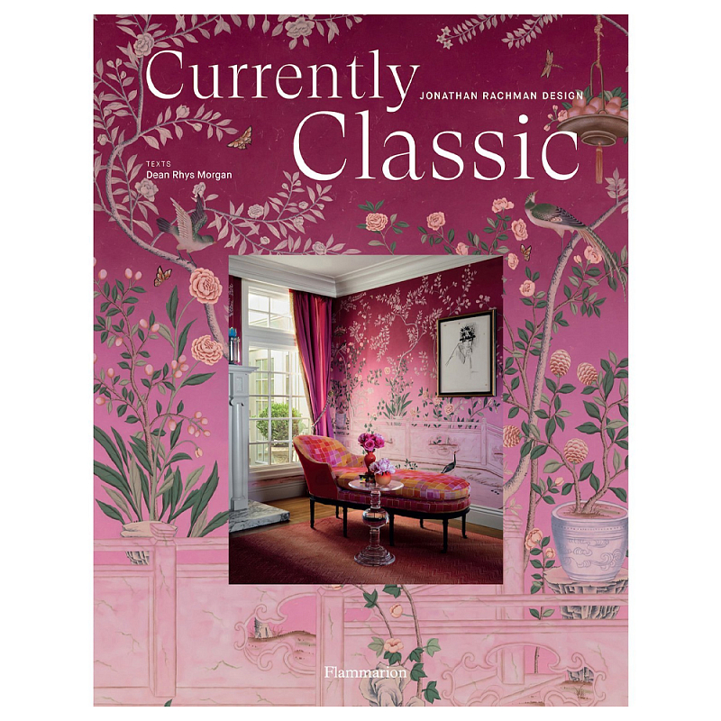 Книга Currently Classic Jonathan Rachman Design Книга Currently Classic Jonathan Rachman Design в Твери | Loft Concept