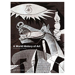 Самая полная история искусства на английском языке  A World History of Art, Revised 7th ed.: Revised 7th Edition варинант исполнения - 1 | Loft Concept в Твери