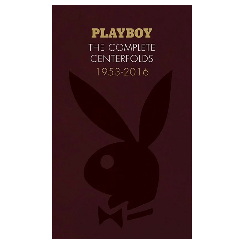 Книга Playboy The Complete Centerfolds 1953-2016 Книга Playboy The Complete Centerfolds 1953-2016 в Твери | Loft Concept