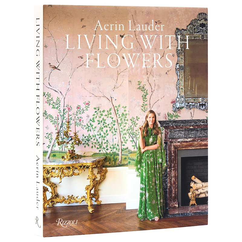 Книга дизайн интерьера Aerin Lauder: Living with Flowers  в Твери | Loft Concept 