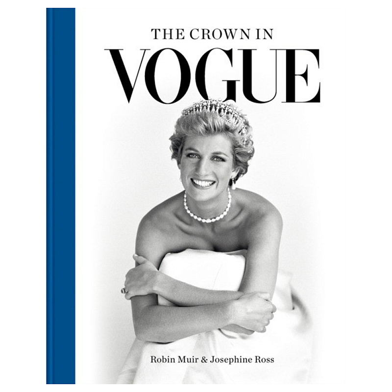 Книга The Crown in Vogue: Vogue special royal salute to Queen Elizabeth II and the House of Windsor  в Твери | Loft Concept 