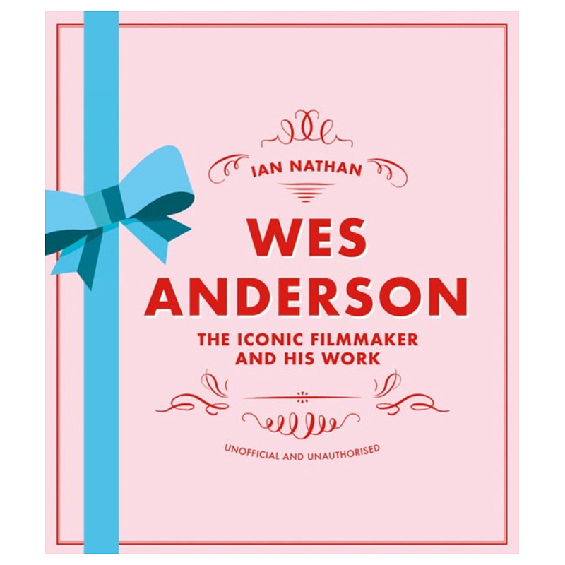 Книга Wes Anderson: The Iconic Filmmaker and his Work Книга Wes Anderson: The Iconic Filmmaker and his Work в Твери | Loft Concept
